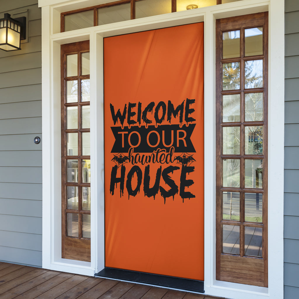 Welcome to our Haunted House - Halloween Door Sock