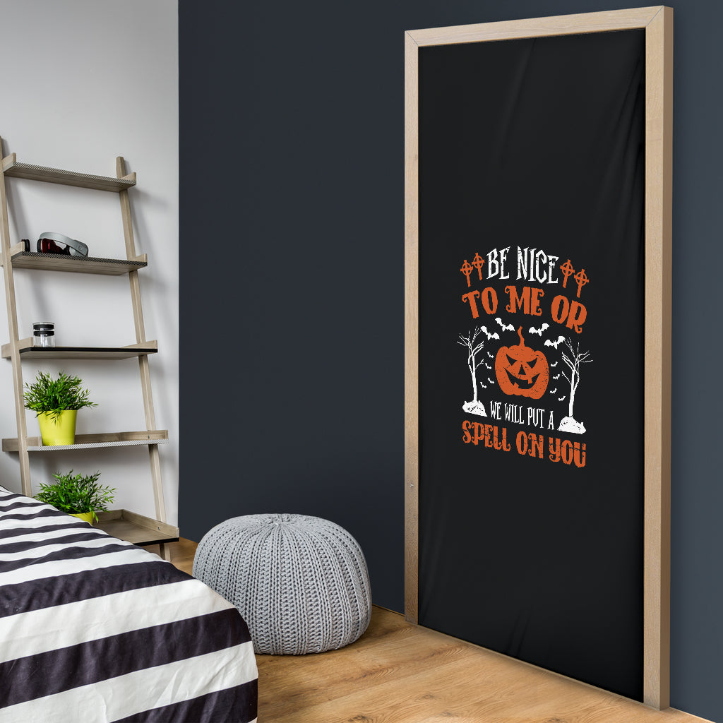 Be Nice To Me - Halloween Door Sock