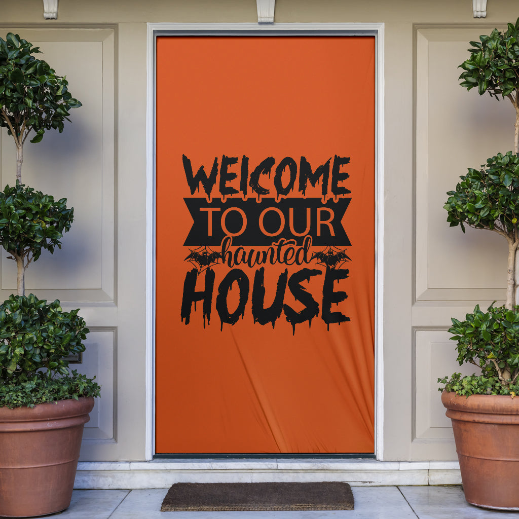 Welcome to our Haunted House - Halloween Door Sock