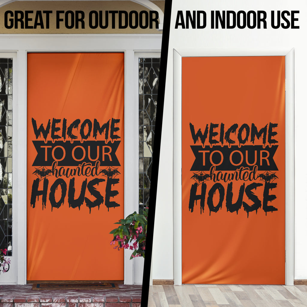 Welcome to our Haunted House - Halloween Door Sock