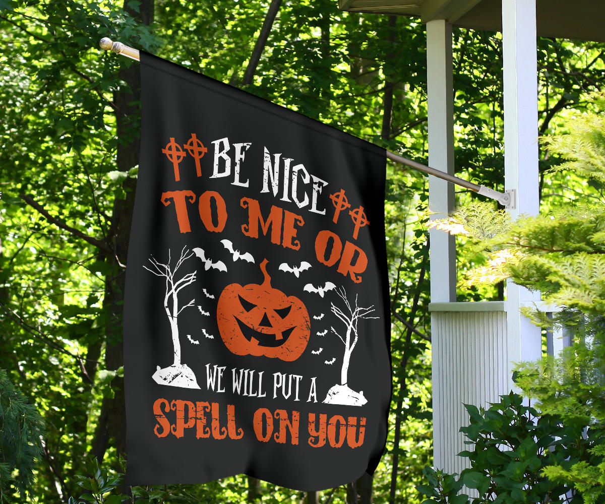 Be Nice To Me - Halloween Flag