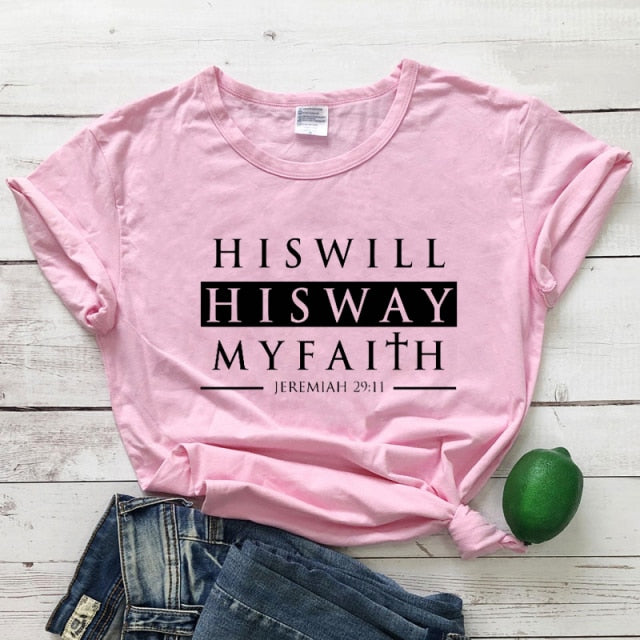 His Will His Way My Faith Jeremiah 29:11 T-Shirt - pink-black text / XXXL / China - pink-black text / XL / China - pink-black text / XXL / China - pink-black text / M / China - pink-black text / L / China - pink-black text / S / China