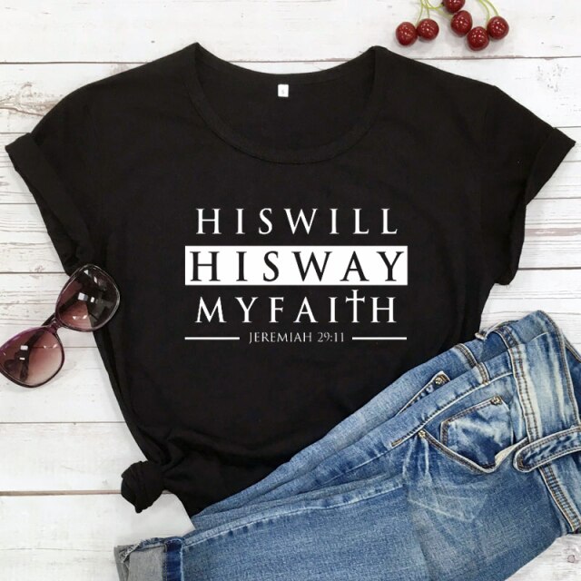 His Will His Way My Faith Jeremiah 29:11 T-Shirt - black-white text / XL / China - black-white text / XXL / China - black-white text / M / China - black-white text / L / China - black-white text / S / China - black-white text / XXXL / China