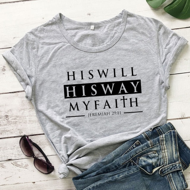 His Will His Way My Faith Jeremiah 29:11 T-Shirt - gray-black text / S / China - gray-black text / XXXL / China - gray-black text / XL / China - gray-black text / XXL / China - gray-black text / M / China - gray-black text / L / China