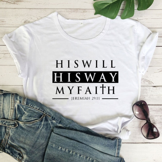 His Will His Way My Faith Jeremiah 29:11 T-Shirt - white-black text / XXXL / China - white-black text / XL / China - white-black text / XXL / China - white-black text / M / China - white-black text / L / China - white-black text / S / China