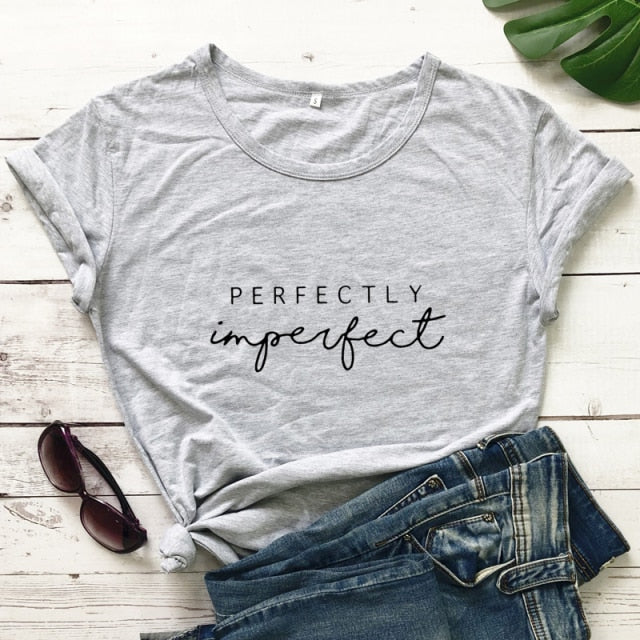 Perfectly Imperfect Women’s Inspirational T-shirt - gray-black text / XXL - gray-black text / XL - gray-black text / XXXL - gray-black text / S - gray-black text / L - gray-black text / M