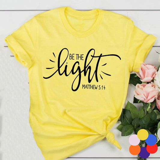 “Be The Light” Matthew 5.14 T-Shirt