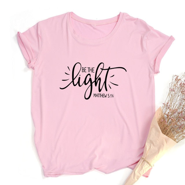 “Be The Light” Matthew 5.14 T-Shirt - D558-FSTPK- / M - D558-FSTPK- / S - D558-FSTPK- / XL - D558-FSTPK- / L - D558-FSTPK- / XXL