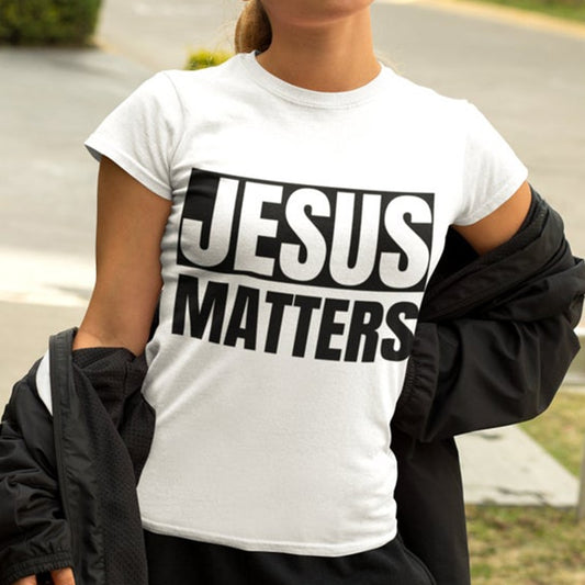 Jesus Matters T-Shirt