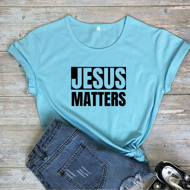 Jesus Matters T-Shirt - Sky Blue / XXXL - Sky Blue / XXL - Sky Blue / XL - Sky Blue / L - Sky Blue / M - Sky Blue / S