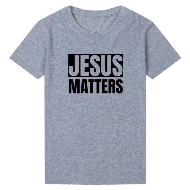 Jesus Matters T-Shirt - GRAY / XXXL - GRAY / XXL - GRAY / XL - GRAY / L - GRAY / M - GRAY / S