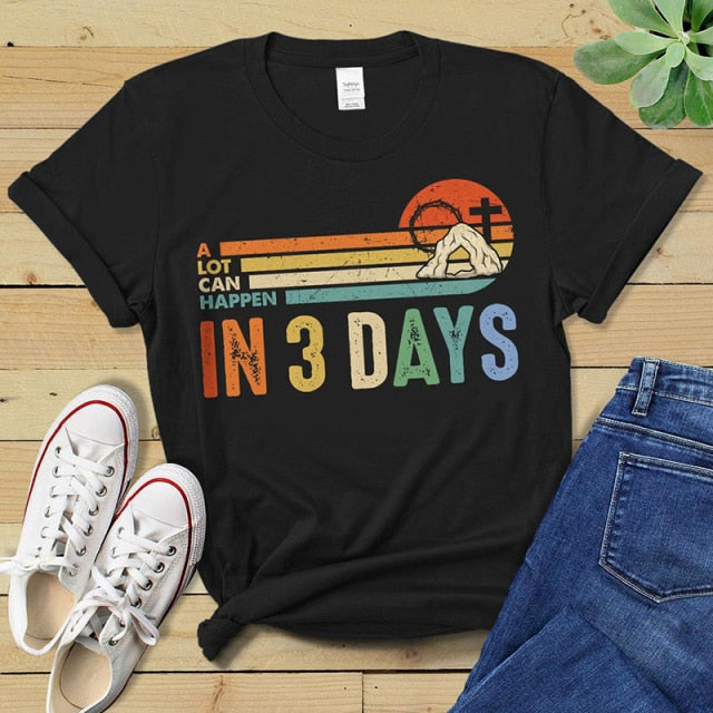 “ In 3 Days” Christian T Shirts - Black / M - Black / S - Black / XL - Black / L - Black / XXXL - Black / XXL