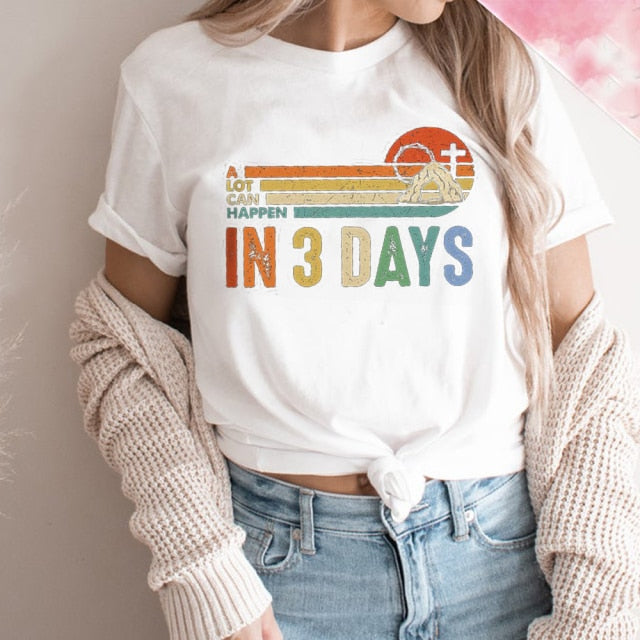 “ In 3 Days” Christian T Shirts - White / S - White / M - White / L - White / XL - White / XXL - White / XXXL