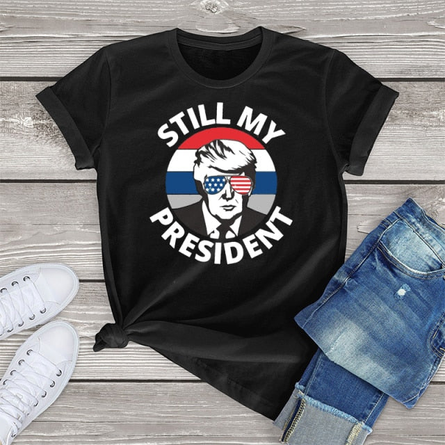 Donald Trump Is Still My POTUS T Shirt - Black / M / China - Black / S / China - Black / XL / China - Black / L / China - Black / XS / China - Black / XXXL / China - Black / XXL / China