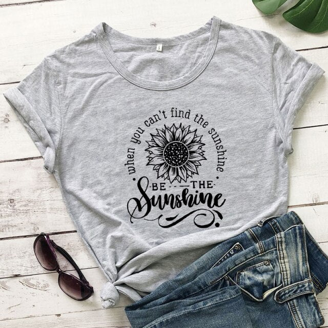 Be The Sunshine T-Shirt - gray-black text / XXL - gray-black text / XXXL - gray-black text / L - gray-black text / XL - gray-black text / S - gray-black text / M