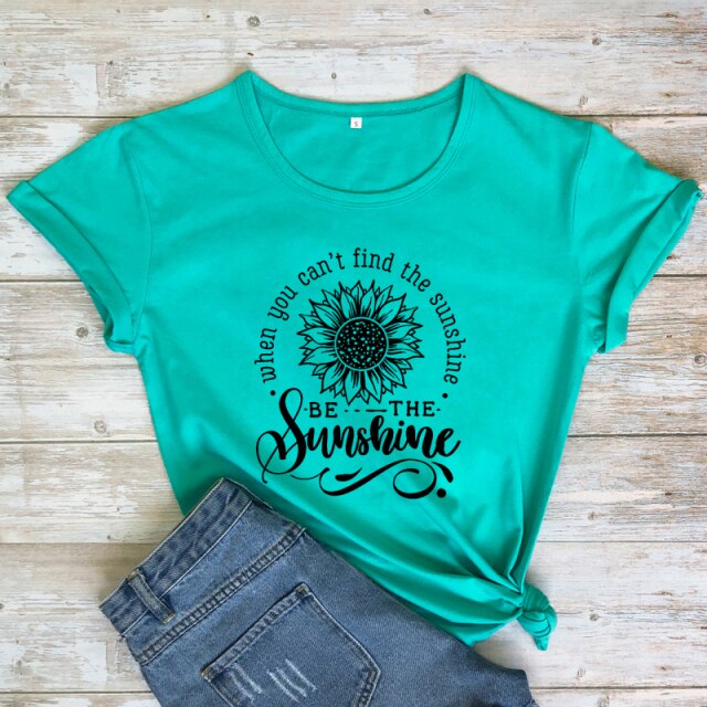 Be The Sunshine T-Shirt - turquoise-black text / XXL - turquoise-black text / XXXL - turquoise-black text / L - turquoise-black text / XL - turquoise-black text / S - turquoise-black text / M